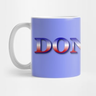 DONALD. MY NAME IS DONALD. SAMER BRASIL Mug